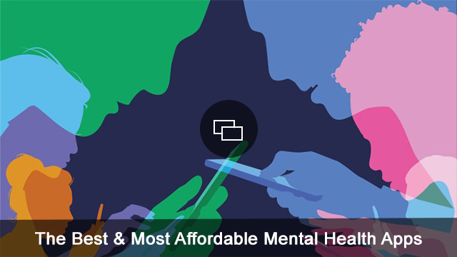 The-best-most-affordable-integrated-mental-health-apps